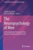 The Neuropsychology of Men 2015 - A Developmental Perspective from Theory to Evidence-Based Practice (Hardcover) - Charles M Zaroff Photo