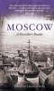 Moscow - A Traveller's Reader (Paperback) - Laurence Kelly Photo