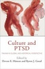 Culture and Ptsd - Trauma in Global and Historical Perspective (Hardcover) - Devon Emerson Hinton Photo