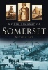 A Grim Almanac of Somerset (Paperback) - Nicola Sly Photo