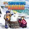 It's Snowing in Hawaii (Paperback) - Mike Guardia Photo