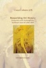 Reworlding Art History - Encounters with Contemporary Southeast Asian Art After 1990 (Hardcover) - Michelle Antoinette Photo