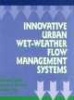 Innovative Urban Wet Weather Flow Management Systems (Hardcover) - Richard Field Photo