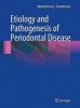 Etiology and Pathogenesis of Periodontal Disease (Hardcover) - Alexandrina L Dumitrescu Photo