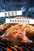 Best Barbecue - 25 Secret Smoking Meat Recipes for Every Backyard Smoker (Paperback) - Bob Scott Photo