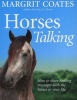 Horses Talking - How to Share Healing Messages with the Horses in Your Life (Paperback) - Margrit Coates Photo