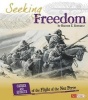 Seeking Freedom - Causes and Effects of the Flight of the Nez Perce (Paperback) - Heather E Schwartz Photo