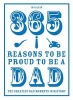 365 Reasons to be Proud to be a Dad - The Greatest Dad Moments in History (Hardcover) - Ian Allen Photo