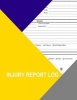 Injury Report Log - Female (Paperback) - Thor Wisteria Photo