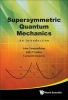 Supersymmetric Quantum Mechanics - An Introduction (Paperback) - Asim Gangopadhyaya Photo