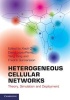 Heterogeneous Cellular Networks - Theory, Simulation and Deployment (Hardcover, New) - Xiaoli Chu Photo