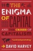 Enigma of Capital - And the Crises of Capitalism (Paperback, Main) - David Harvey Photo