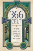 366 Celt - A Year and a Day of Celtic Wisdom and Lore (Paperback) - Carl McColman Photo