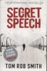 The Secret Speech (Paperback, Re-issue) - Tom Rob Smith Photo