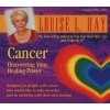 Cancer - Discovering Your Healing Power (CD, Unabridged) - Louise L Hay Photo