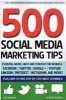 500 Social Media Marketing Tips - Essential Advice, Hints and Strategy for Business: Facebook, Twitter, Pinterest, Google+, Youtube, Instagram, Linkedin, and More! (Paperback) - Andrew Macarthy Photo