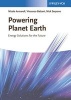 Powering Planet Earth - Energy Solutions for the Future (Paperback) - Nicola Armaroli Photo