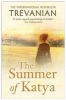 The Summer of Katya (Paperback) - Trevanian Photo