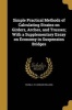 Simple Practical Methods of Calculating Strains on Girders, Arches, and Trusses; With a Supplementary Essay on Economy in Suspension Bridges (Paperback) - E W Edward William Young Photo