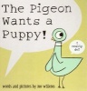 The Pigeon Wants a Puppy! (Hardcover) - Mo Willems Photo