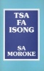 Tsa Fa Isong (Paperback) - Moroke Photo