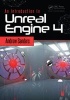 An Introduction to Unreal Engine 4 (Paperback) - Andrew Sanders Photo