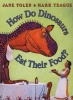 How Do Dinosaurs Eat Their Food? (Paperback) - Jane Yolen Photo