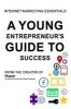 A Young Entrepreneur's Guide to Success (Paperback) - Zakir Miah Photo