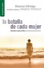 La Batalla de Cada Mujer - Every Woman's Battle (English, Spanish, Paperback) - Shannon Ethridge Photo