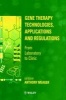 Gene Therapy Technologies, Applications and Regulations - From Laboratory to Clinic (Hardcover) - Anthony Meager Photo