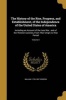 The History of the Rise, Progress, and Establishment, of the Independence of the United States of America - Including an Account of the Late War: And of the Thirteen Colonies, from Their Origin to That Period; Volume 4 (Paperback) - William 1728 1807 Gord Photo