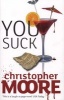 You Suck (Paperback) - Christopher Moore Photo