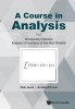 A Course in Analysis, Volume 1 - Introductory Calculus, Analysis of Functions of One Real Variable (Paperback) - Niels Jacob Photo