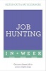 Job Hunting in a Week - Get Your Dream Job in Seven Simple Steps (Paperback) - Patricia Scudamore Photo