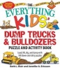 The Everything Kids' Dump Trucks and Bulldozers Puzzle and Activity Book - Load, Lift, Dig, and Dump with 100 Down-and-Dirty Puzzles (Paperback) - Beth Blair Photo