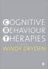 Cognitive Behaviour Therapies (Paperback, New) - Windy Dryden Photo