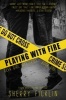 Playing with Fire - A #Hacker Novel (Paperback) - Sherry Ficklin Photo