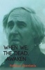 When We, the Dead, Awaken (Paperback) - Sulkhan Zhordania Photo