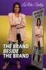 The Brand Beside the Brand - 10 Reasons to Step from Behind and Stand Beside the Brand! (Paperback) - LaRita Shelby Photo