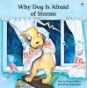 Why Dog is Afraid of Storms (Paperback) - Maryanne Bester Photo