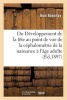 Du Developpement de La Tete Au Point de Vue de La Cephalometrie de La Naissance A L'Age Adulte (French, Paperback) - Jean Bonnifay Photo