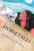 Horsetales - Joaquin the Caballero (Paperback) - Kathleen Ann Staley Photo