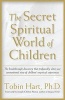 The Secret Spiritual World of Children (Paperback) - Tobin Hart Photo