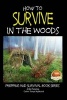 How to Survive in the Woods (Paperback) - Colvin Tonya Nyakundi Photo