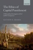 The Ethics of Capital Punishment - A Philosophical Investigation of Evil and its Consequences (Paperback) - Matthew Kramer Photo