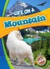 Life on a Mountain (Hardcover) - Laura Hamilton Waxman Photo