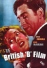 The British B Film (Paperback) - Stephen Chibnall Photo