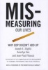 Mis-measuring Our Lives - Why the GDP Doesn't Add Up (Paperback) - Joseph Stiglitz Photo