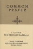 Common Prayer - A Liturgy for Ordinary Radicals (Hardcover) - Shane Claiborne Photo