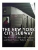 The New York City Subway - The History of America's Largest and Most Famous Subway System (Paperback) - Charles River Editors Photo